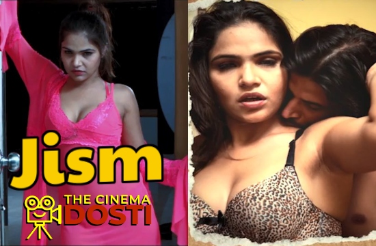 Jism (2020) UNRATED Hindi Hot Short Film – CinemaDosti Originals